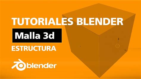 TUTORIALES DE BLENDER 20 MALLA 3D YouTube