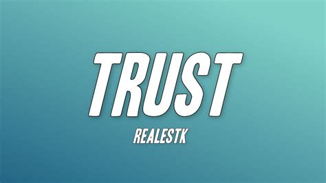 RealestK Trust Lyrics YouTube