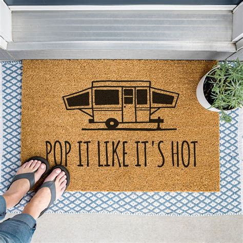 Pop It Like It S Hot Doormat Camping Door Mat Tent Trailer Decor Cute Doormat Funny Gift