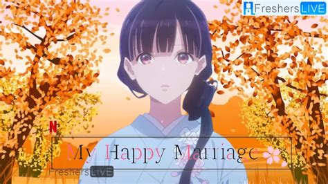 My Happy Marriage Episode 12 Ending Explained Release Date Where To