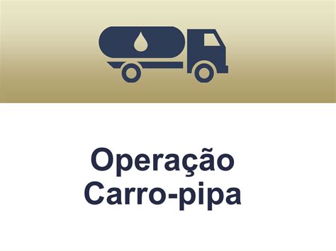 Operação Carro Pipa é Suspensa Por 2 Meses Devido às Chuvas Em Serra