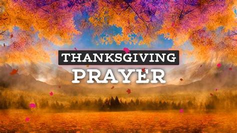 Church Video Illustration: Thanksgiving Prayer - SermonCentral.com