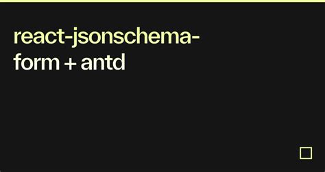 React Jsonschema Form Antd Codesandbox