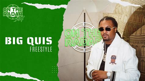 The Big Quis On The Radar Freestyle Detroit Edition Youtube