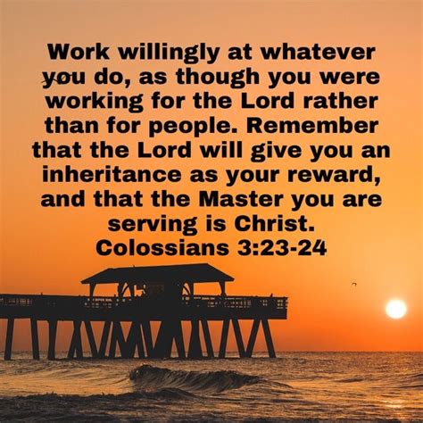 Bible Quotes Bible Verses Work For The Lord Colossians 3 Blessed