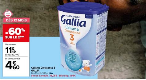 Promo Calisma Croissance Gallia Chez Carrefour