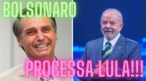 Bolsonaro Vai Processar Lula Por Falas Sobre Mortes E MansÃo Youtube