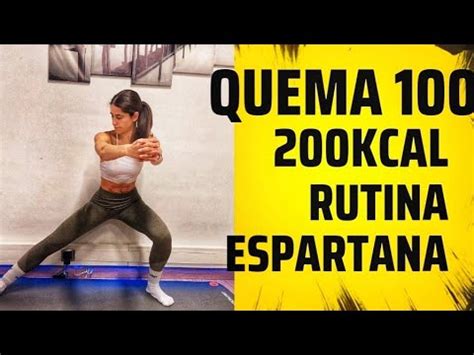 ENTRENAMIENTO HORMONAL Y ESPARTANA QUEMA Entre 100 Y 200 KCAL CON ESTA