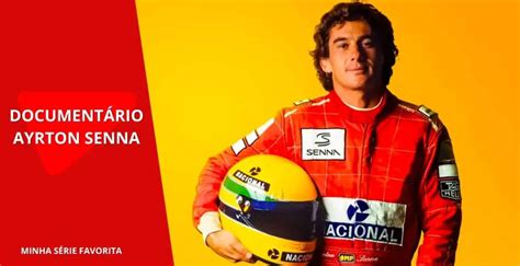 Quando Estreia S Rie Biogr Fica Sobre O Ayrton Senna