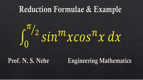 Reduction Formulae For Integration Of Sinm X Cos N X Dx From 0 To π2 M2 Youtube