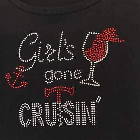 Girls Gone Cruisin Rhinestone Custom Shirt Made By The Bling Lady Etsy