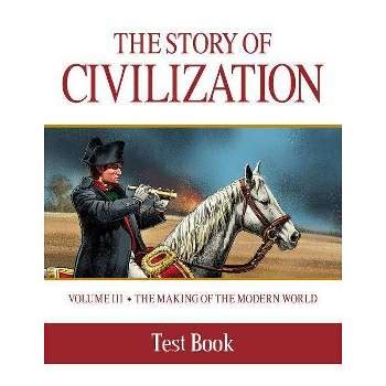 The Story Of Civilization, Volume 1 - By Phillip Campbell (paperback ...