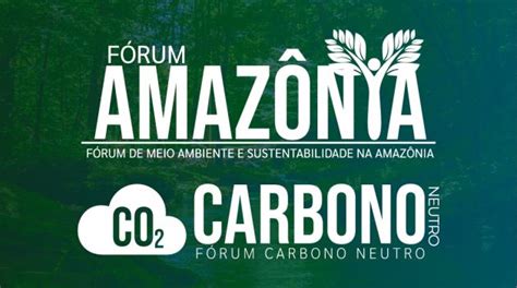 Manaus sedia 1º Fórum de Meio Ambiente e Sustentabilidade na Amazônia e