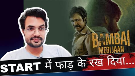 Bambai Meri Jaan Review By Niteshanand Ep Review Prime Video