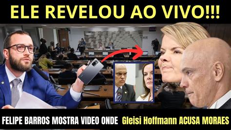 INEDITO DEPUTADO FELIPE BARROS MOSTRA VÍDEO DE PETISTA GLEISI HOFFMANN