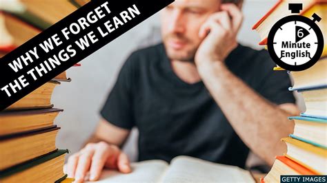 Bbc Learning English Minute English Why We Forget The Things We Learn