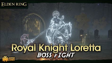 Elden Ring Royal Knight Loretta Boss Fight YouTube