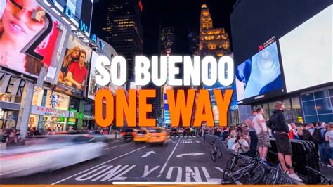 So Buenoo One Way Lyric Video Youtube