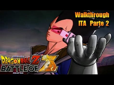 Dragon Ball Z Battle Of Z Walkthrough ITA Parte 2 YouTube