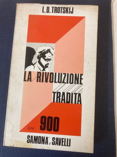 La Rivoluzione Tradita By Trotskij L D And Leon Trotsky Very Good