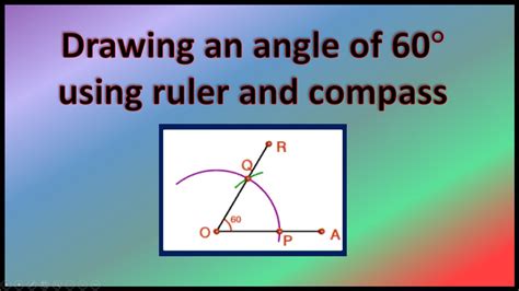 Drawing An Angle Of 60 Degrees Using Ruler And Compass Youtube