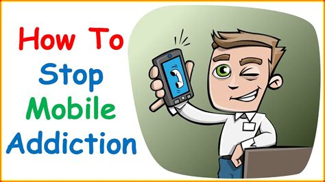 How To Get Rid Of Mobile Addiction How To Get Over Phone Addiction In