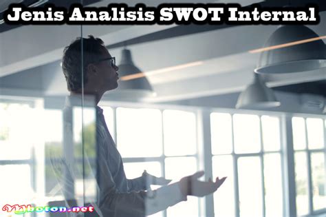 Panduan Lengkap Memahami Jenis Analisis Swot Dalam Pemasaran Mboton