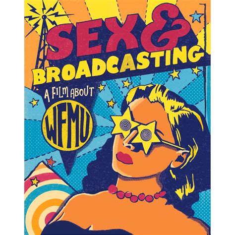 Sex And Broadcasting A Film About Wfmu — Factory 25