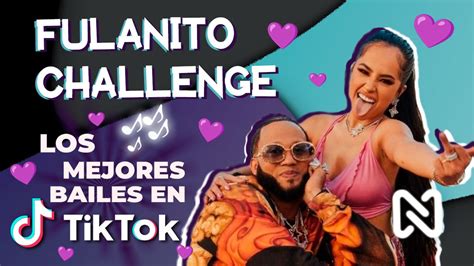 Fulanito Challenge Doble Trend De Baile De Becky G Y El Alfa Tiktok