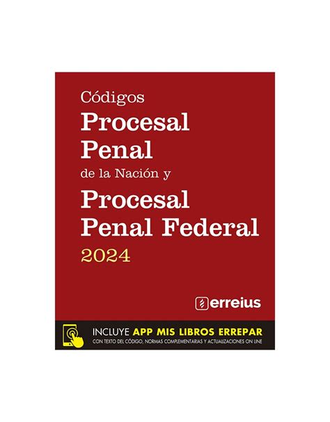 Código Procesal Penal Procesal Penal de la República Argentina 2024