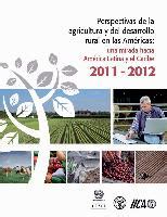 Perspectivas de la agricultura y del desarrollo rural en las Américas