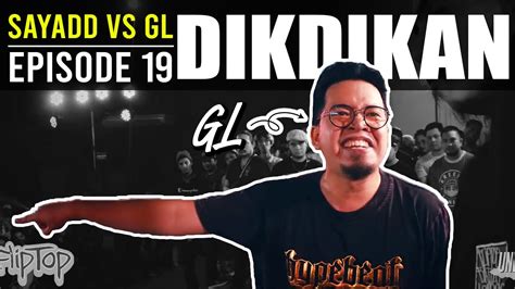 SAYADD Vs GL DIKDIKAN NG BARA EP 19 SUBTITLES FLIPTOP ANALYSIS