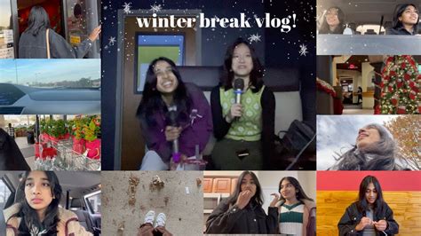 Winter Break Vlog YouTube