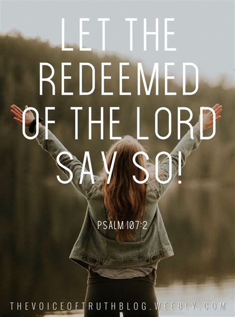 Psalm 1072 ‘let The Redeemed Of The Lord Say So Whom He Has Redeemed