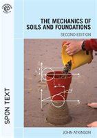 The Mechanics Of Soils And Foundations Second Edition Atkinson John