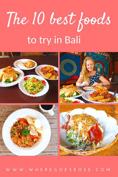 Top 10 Foods You Must Eat In Bali Artofit