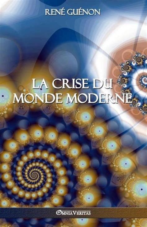 La Crise Du Monde Moderne Ren Gu Non Boeken Bol