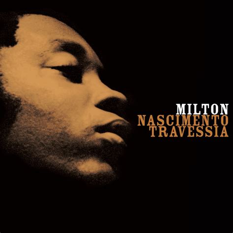 Travessia Lbum De Milton Nascimento Apple Music