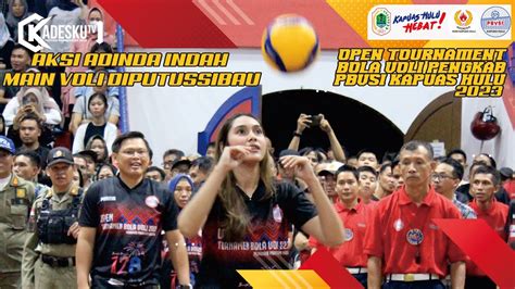 Aksi Adinda Indah Tampil Main Voli Open Tournament Bola Voli Pengkab