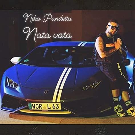 Niko Pandetta Nata Vota Lyrics Genius Lyrics