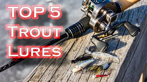 Must Have Trout Lures Tried And Tested YouTube