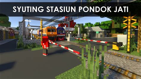 Live Stream Syuting Stasiun Kereta Api Pondok Jati Di Minecraft Youtube