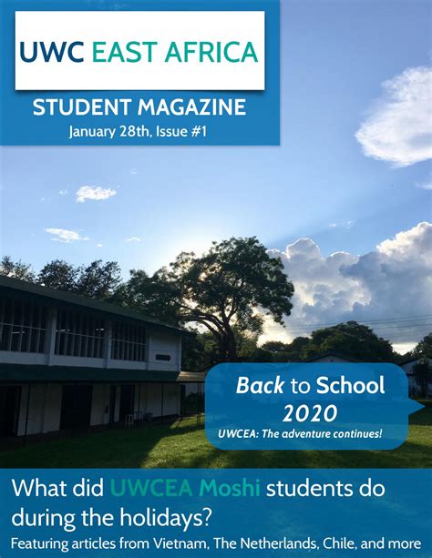 UWC East Africa Student Magazine (January 28, Issue #1) by Ken Baeza - Issuu