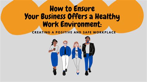 How To Ensure Your Business Offers A Healthy Work Environment Creating