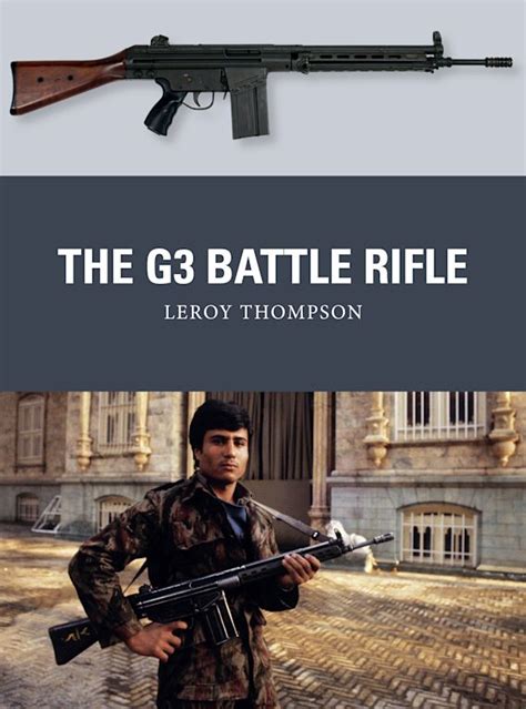 The G3 Battle Rifle Weapon Leroy Thompson Osprey Publishing