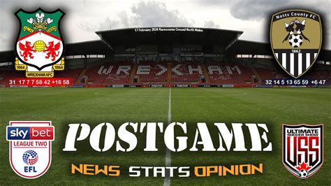 Wrexham Afc Notts County Post Game Youtube