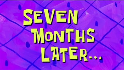 Seven Months Later Spongebob Time Cards 185 Youtube