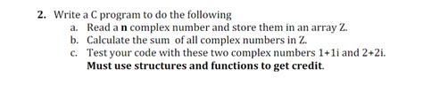 Solved 2 Write A C Program To Do The Following A Read