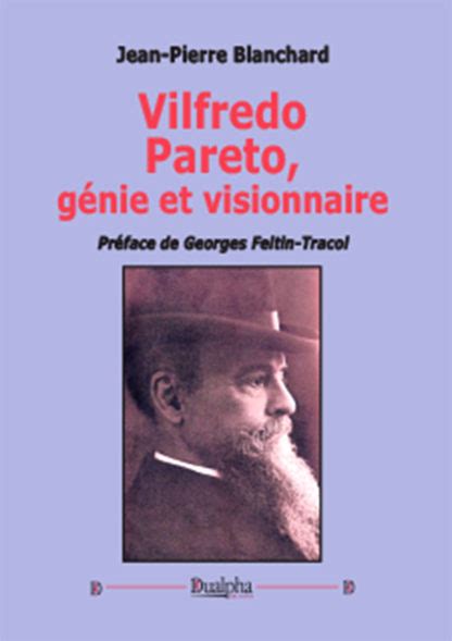 Vilfredo Pareto génie et visionnaire FrancePhi Diffusion