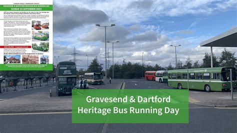 Gravesend And Dartford Heritage Bus Running Day YouTube